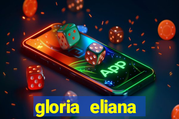 gloria eliana ribeiro letra